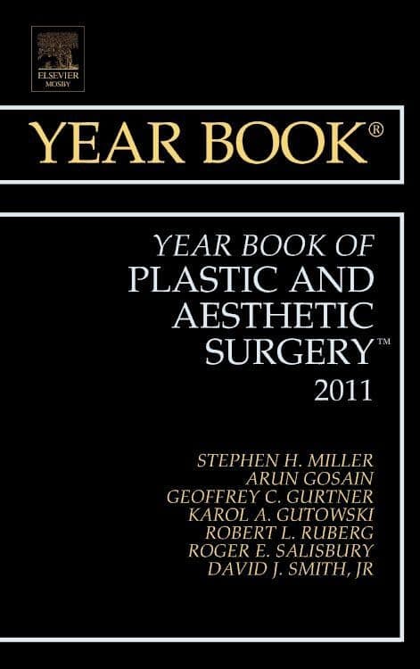 Year Book of Plastic and Aesthetic Surgery 2011 (Volume 2011) (Year Books, Volume 2011) - Stephen Miller