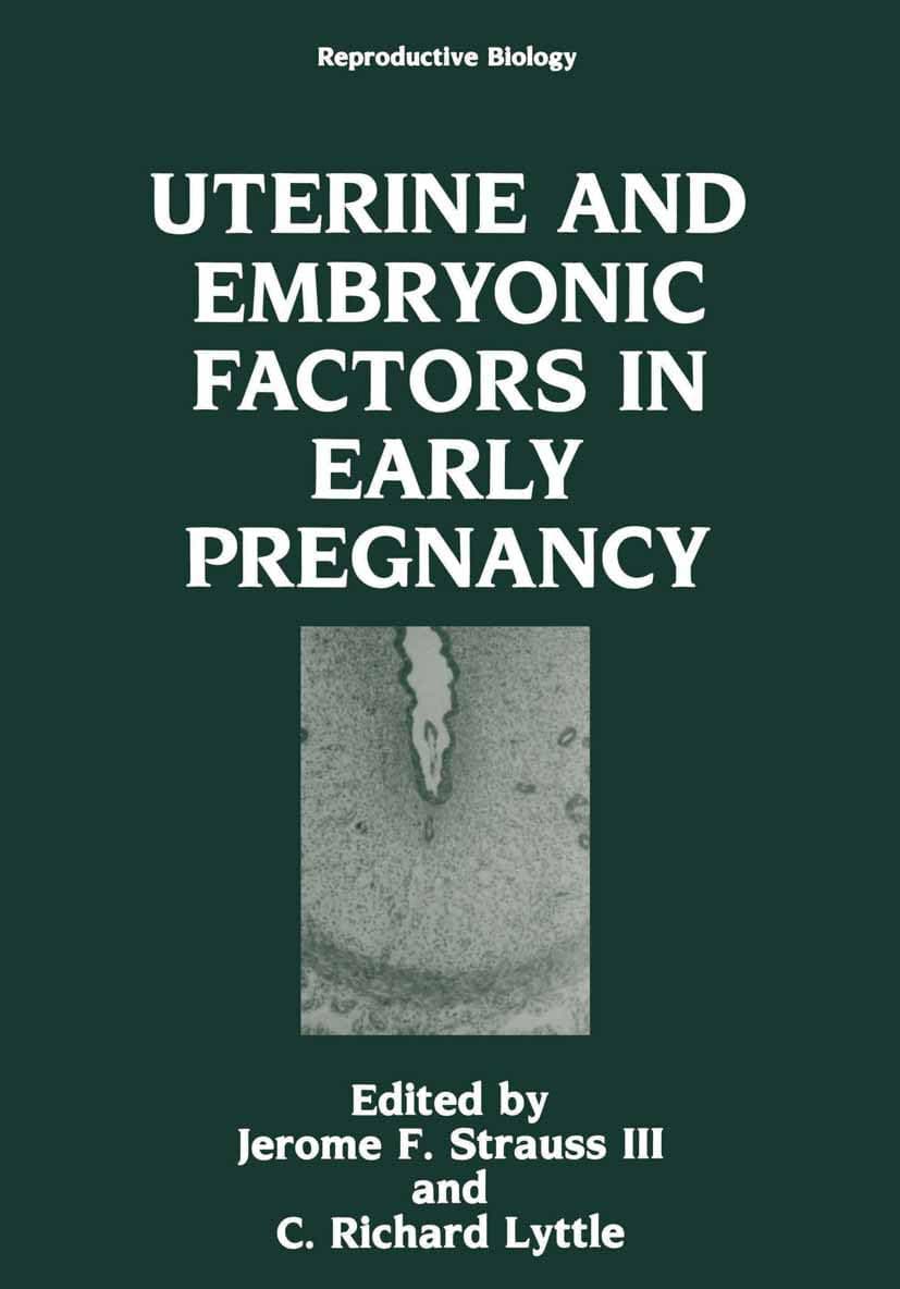 Uterine and Embryonic Factors in Early Pregnancy (Reproductive Biology)