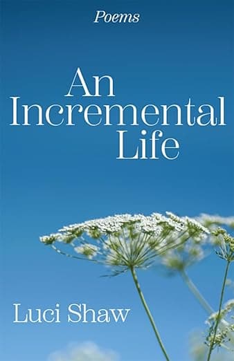 An Incremental Life: Poems - Paraclete Press