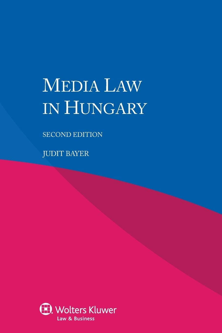 Media Law in Hungary - Wolters Kluwer Law & Business