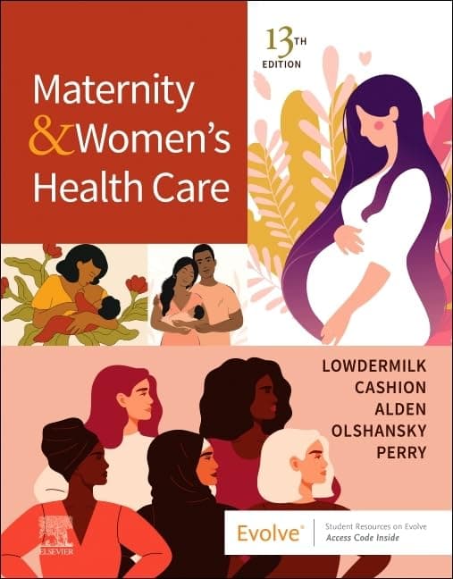 Maternity and Women's Health Care - Deitra Leonard Lowdermilk Rnc PhD Faan