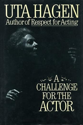 A Challenge For The Actor - Uta Hagen