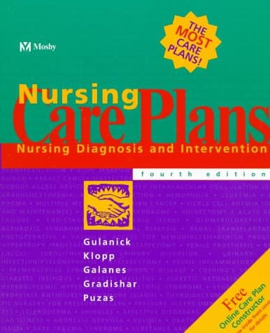 Nursing Care Plans: Nursing Diagnosis and Intervention - Meg Gulanick PhD  APRN  FAAN