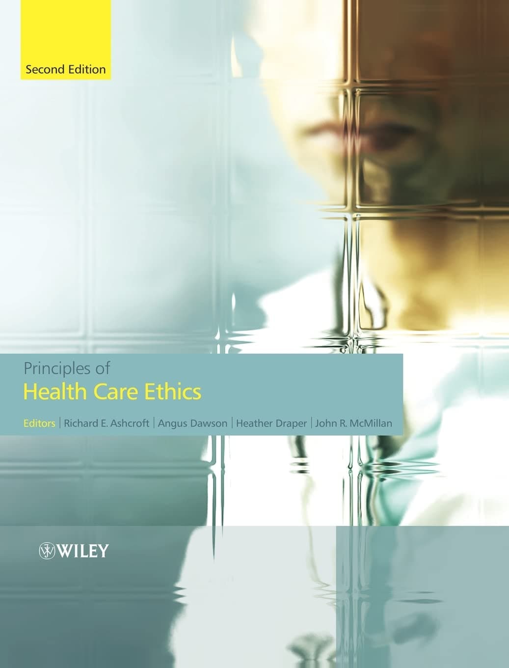 Principles of Health Care Ethics - Wiley