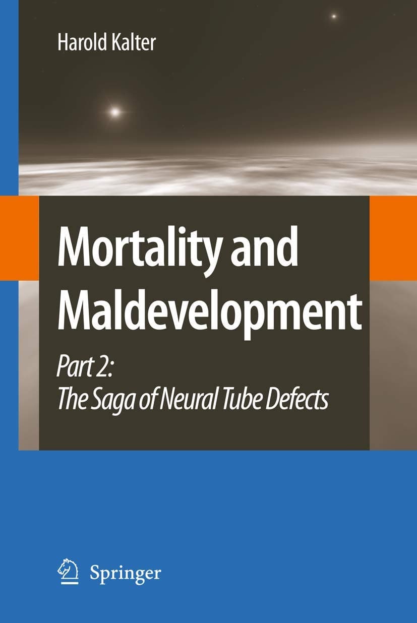 Mortality and Maldevelopment - Kalter