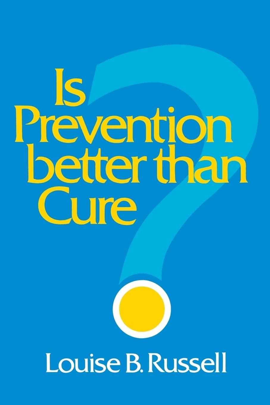 Is Prevention Better than Cure? (Studies in Social Economics) - Brookings Institution Press