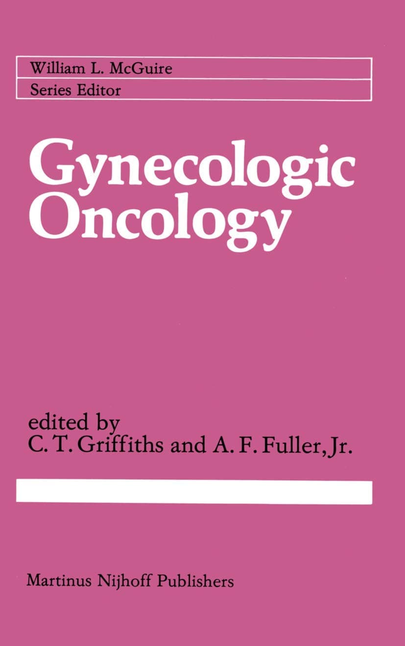 Gynecologic Oncology (Cancer Treatment and Research, 10)
