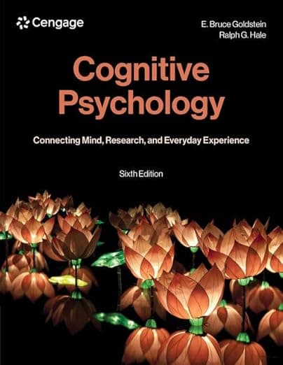 Cognitive Psychology: Connecting Mind, Research, and Everyday Experience (MindTap Course List) - E. Goldstein