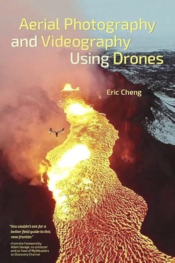 Aerial Photography and Videography Using Drones - Peachpit Press