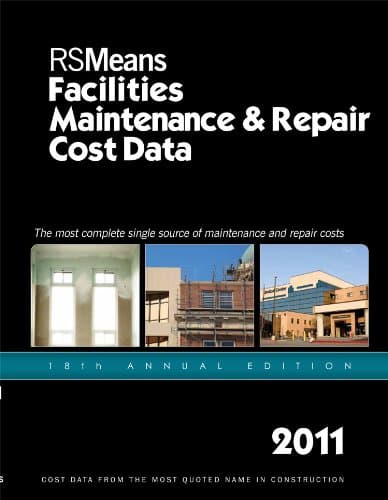 RSMeans Facilities Maintenance & Repair 2011 - R S Means Co