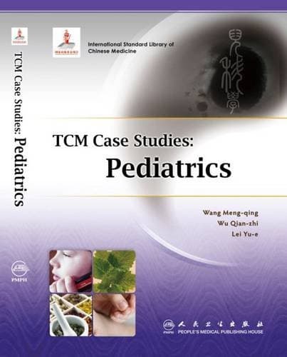 TCM Case Studies: Pediatrics - Wang Meng-qing