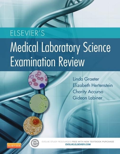Elsevier's Medical Laboratory Science Examination Review - Linda Graeter PhD