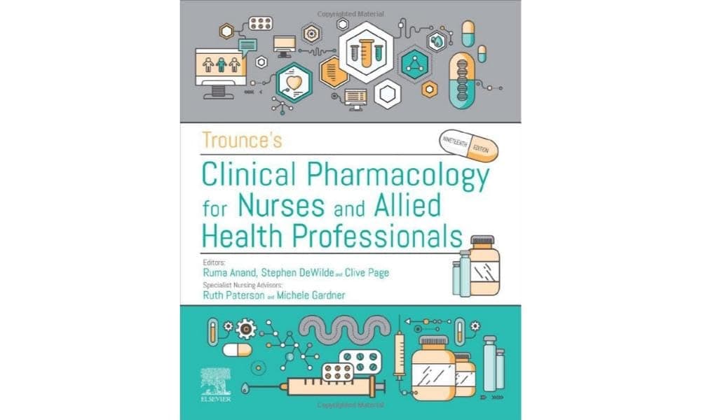 Trounce's Clinical Pharmacology for Nurses and Allied Health Professionals