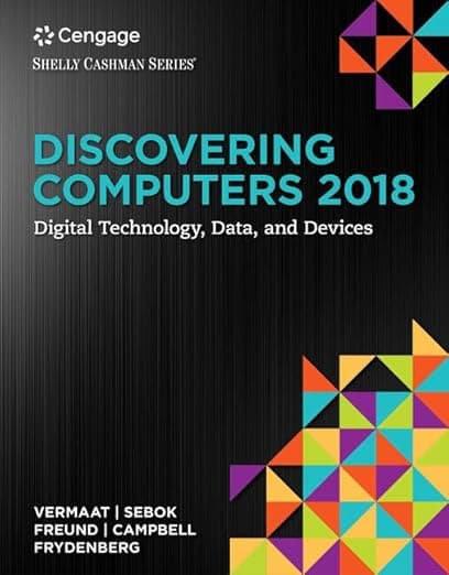 Discovering Computers ©2018: Digital Technology - Misty Vermaat