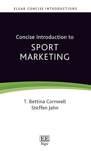 Concise Introduction to Sport Marketing (Elgar Concise Introductions) - T. B. Cornwell