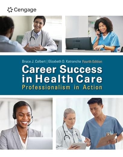 Career Success in Health Care: Professionalism in Action (MindTap Course List) - Bruce Colbert
