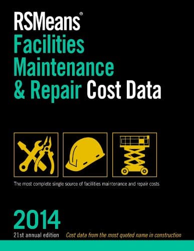 RSMeans Facilities Maintenance & Repair Cost Data 2014 - R S Means Co