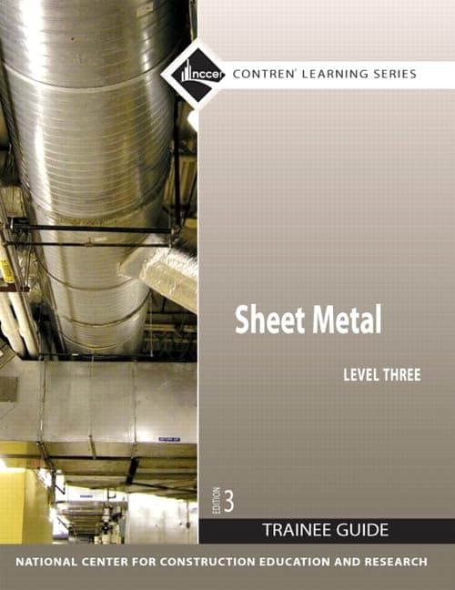 Sheet Metal Trainee Guide, Level 3 - NCCER