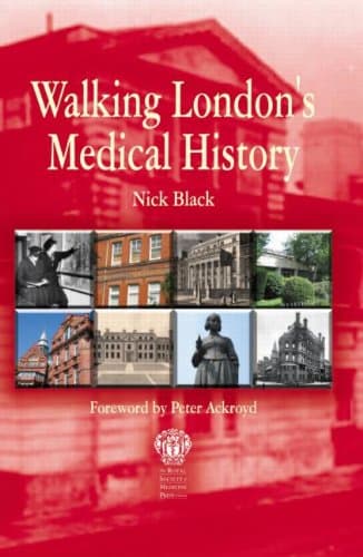 Walking London's Medical History - Hodder Education Publishers