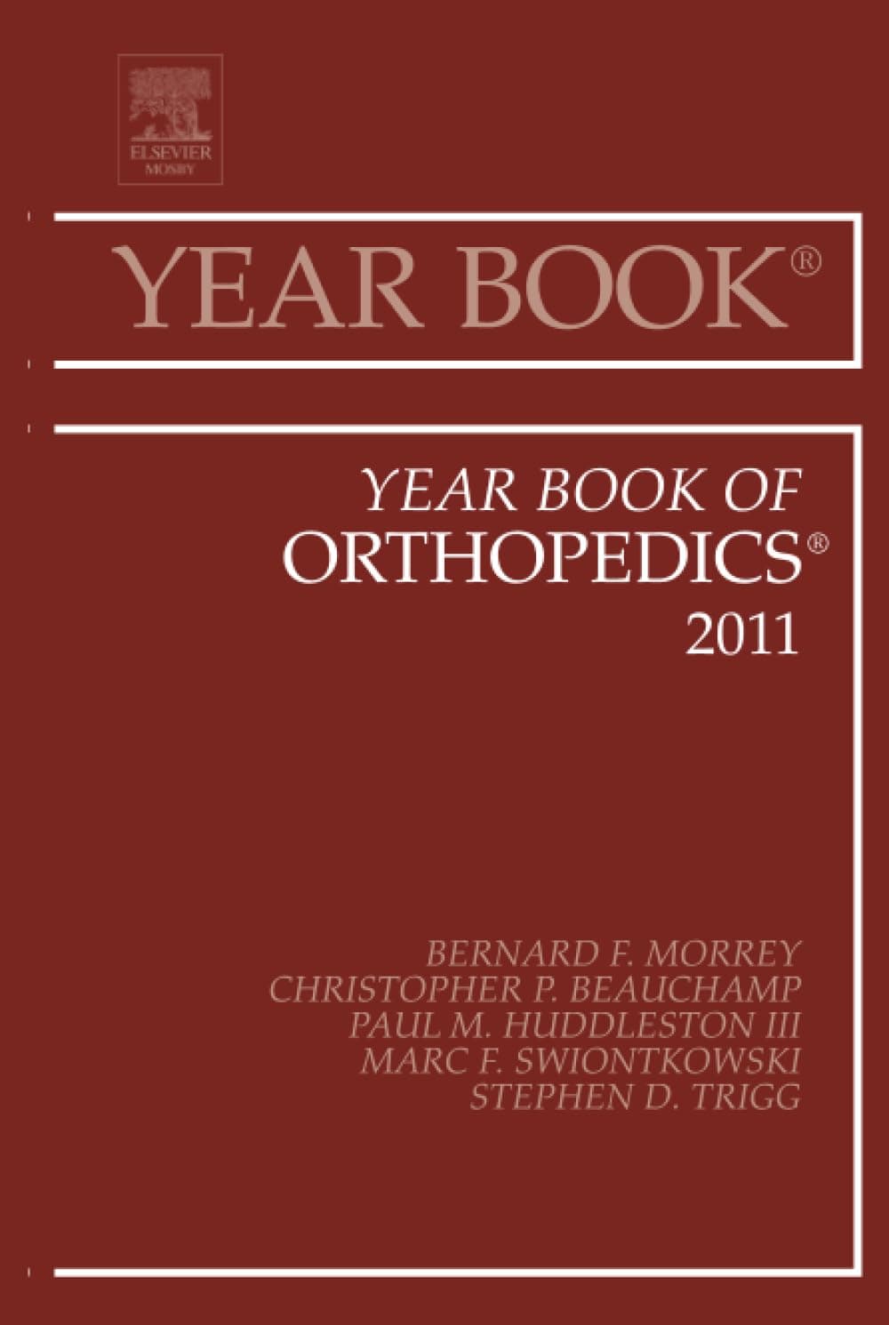Year Book of Orthopedics 2011 (Year Books, Volume 2011) - Morrey