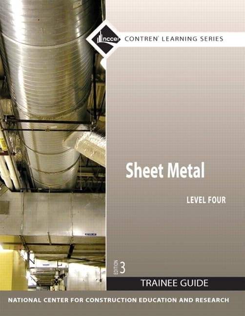 Sheet Metal Trainee Guide, Level 4 - NCCER