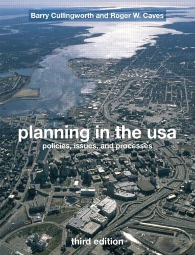 Planning in the USA: Policies, Issues, and Processes - Barry Cullingworth