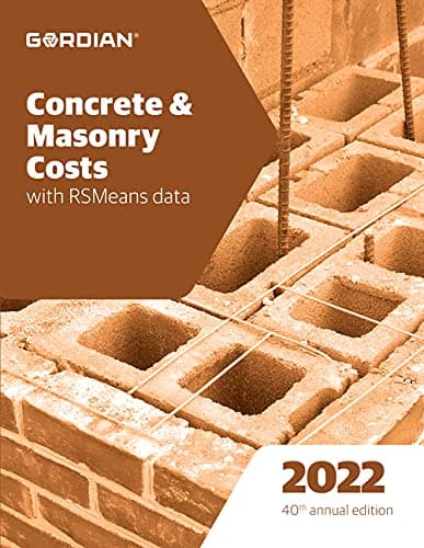 Concrete & Masonry Costs With RSMeans Data 2022 (Means Concrete & Masonry Cost Data) - RSMeans