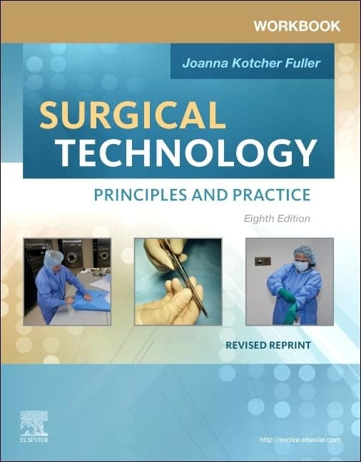 Workbook for Surgical Technology Revised Reprint: Principles and Practice - Joanna Kotcher BA  BSN  RN  RGN