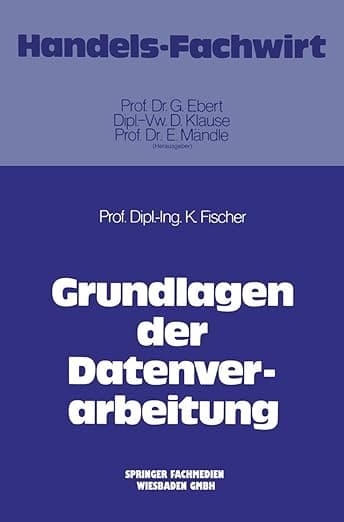 Grundlagen der Datenverarbeitung (German Edition) - Gabler Verlag
