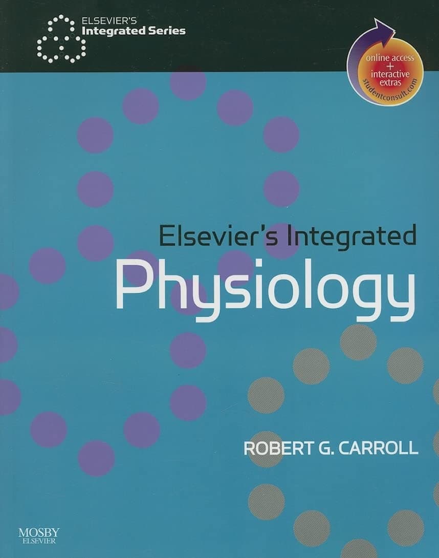 Elsevier's Integrated Physiology: With STUDENT CONSULT Online Access - Robert Carroll