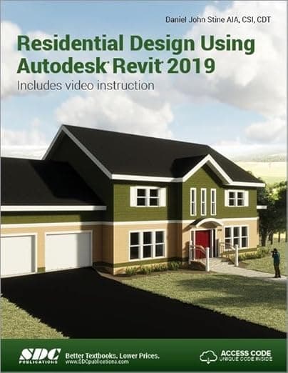 Residential Design Using Autodesk Revit 2019 - Daniel Stine
