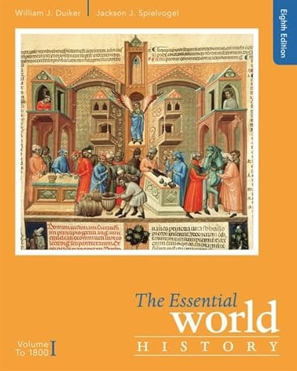 The Essential World History, Volume I: To 1800 - William J. Duiker