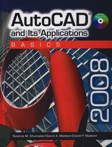 AutoCAD and Its Applications: Basics - Goodheart-Wilcox Publisher