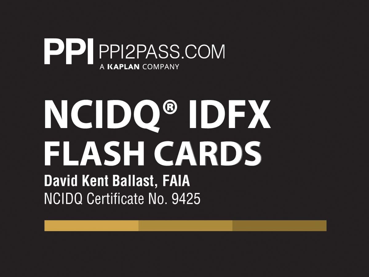 PPI NCIDQ IDFX Flash Cards (Cards) – More Than 200 Flashcards for the NCDIQ Interior Design Fundamentals Exam - PPI, a Kaplan Company