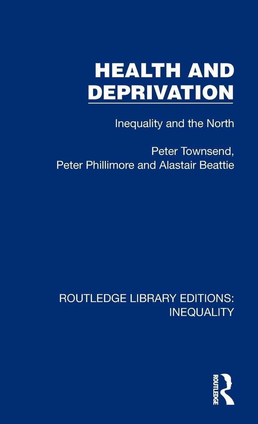 Health and Deprivation (Routledge Library Editions: Inequality)