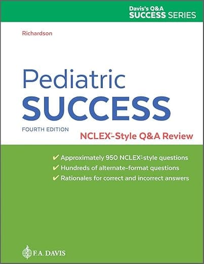 Pediatric Success: NCLEX®-Style Q&A Review - F.A. Davis