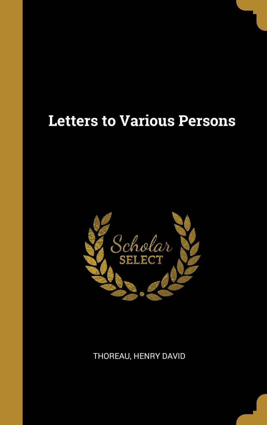 Letters to Various Persons - Wentworth Press