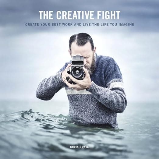 Creative Fight, The: Create Your Best Work and Live the Life You Imagine - Peachpit Press