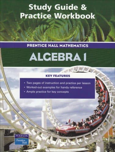 Study Guide and Practice Workbook - Prentice Hall Mathematics: Algebra 1 - PRENTICE HALL