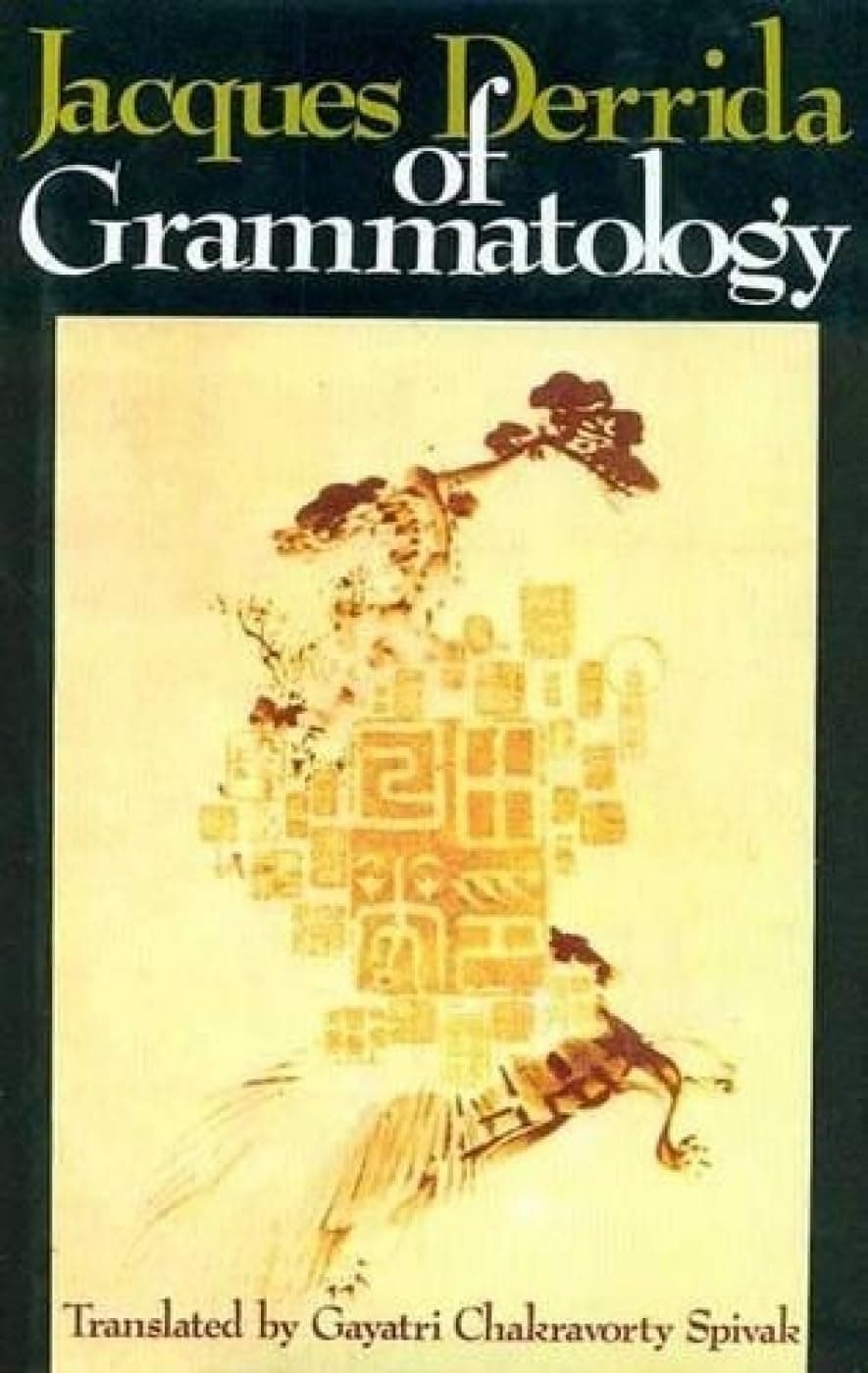 Jacques Derrida Of Grammatology - Jacques Derrida