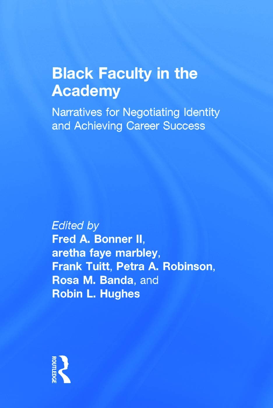 Black Faculty in the Academy - Routledge