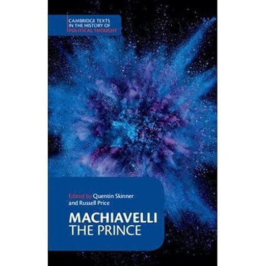 Machiavelli: The Prince (Cambridge Texts in the History of Political Thought) - Niccolò Machiavelli