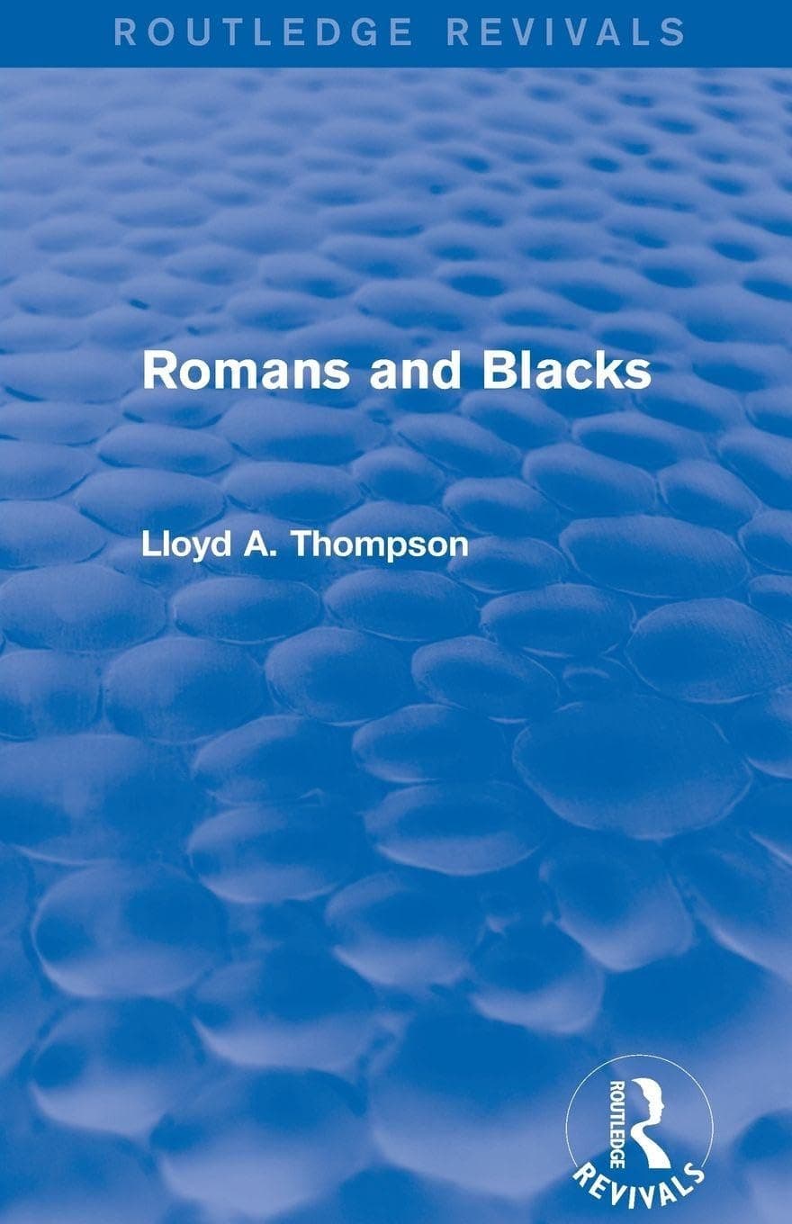 Romans and Blacks (Routledge Revivals) - Routledge