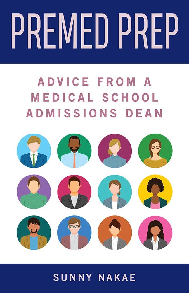 Premed Prep: Advice from a Medical School Admissions Dean - Rutgers University Press