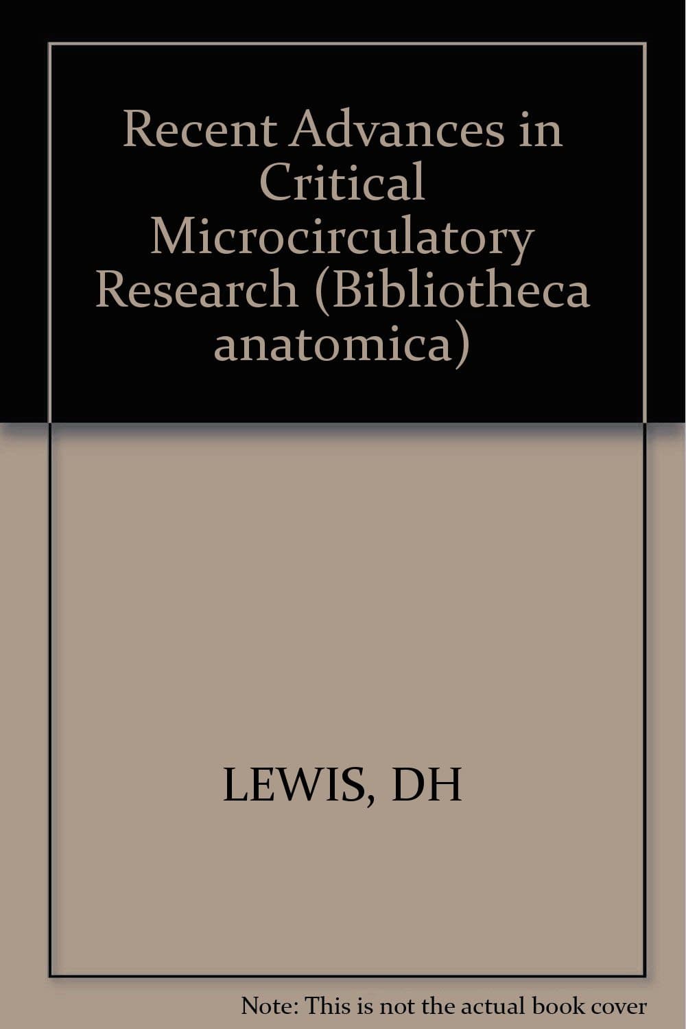 Recent Advances in Critical Microcirculatory Research