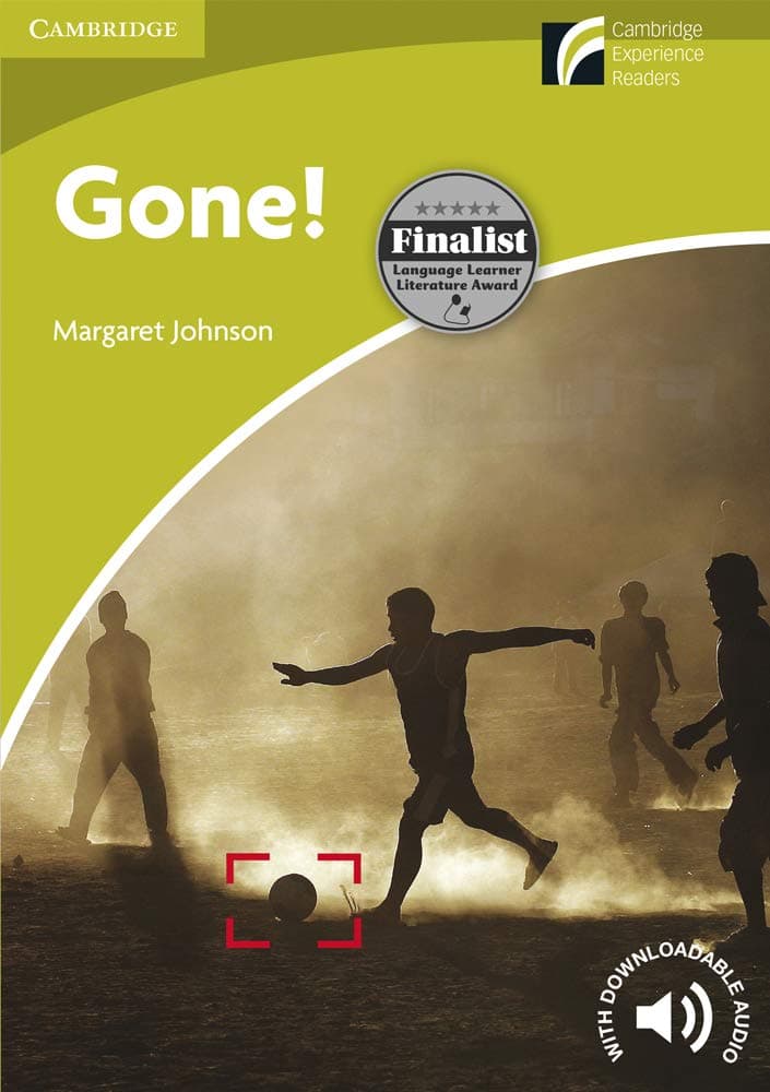 Gone! Starter/Beginner (Cambridge Experience Readers) - Margaret Johnson