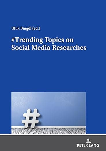 #Trending Topics on Social Media Researches - Peter Lang
