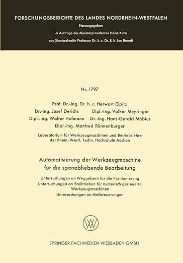 Automatisierung der Werkzeugmaschine für die spanabhebende Bearbeitung: Untersuchungen an Weggebern für die Positionierung Untersuchungen an ... Nordrhein-Westfalen, 1797) (German Edition) - VS Verlag für Sozialwissenschaften