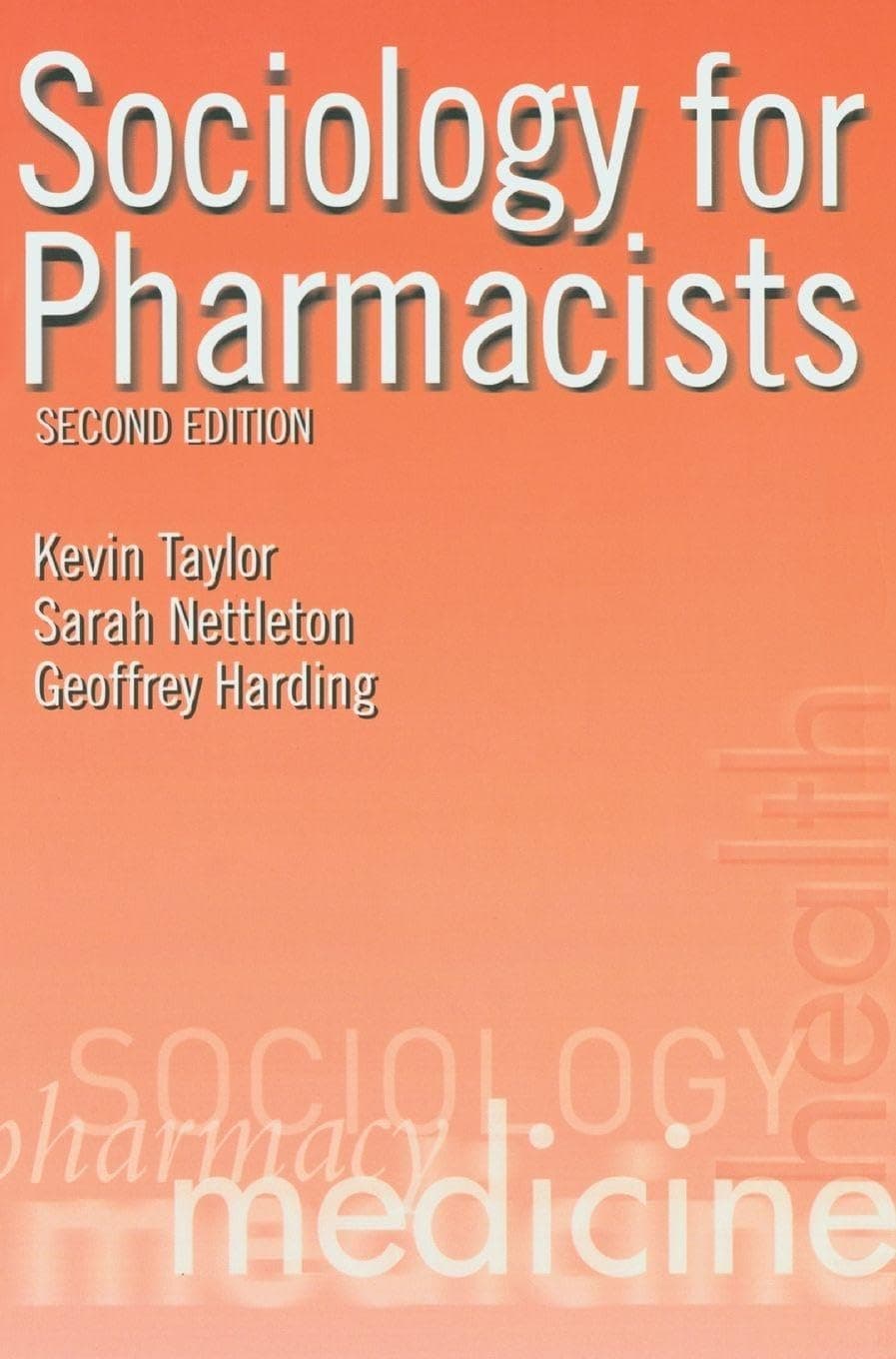 Sociology for Pharmacists: An Introduction