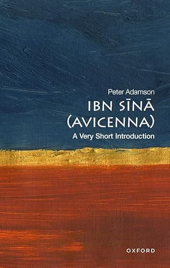 Ibn Sina (Avicenna): A Very Short Introduction - Avicenna